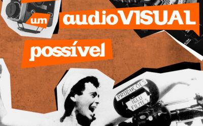 EM BUSCA DE UM AUDIOVISUAL POSSÍVEL